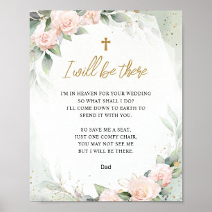 I Will Be There Pink Flowers Memorial Wedding Poster