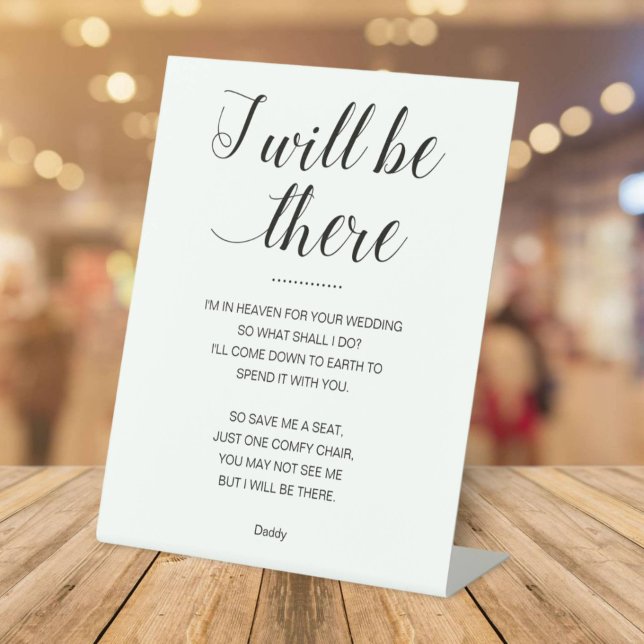 I Will Be There Save Me Seat Name Memorial Wedding Pedestal Sign (Creator Uploaded)