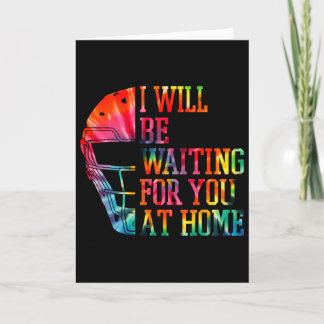I Will Be Waiting For You At Home Sell Softll Catc Card