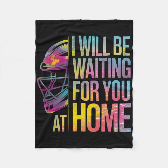 I Will Be Waiting For You At Home Softll Catcher _ Fleece Blanket (Front)