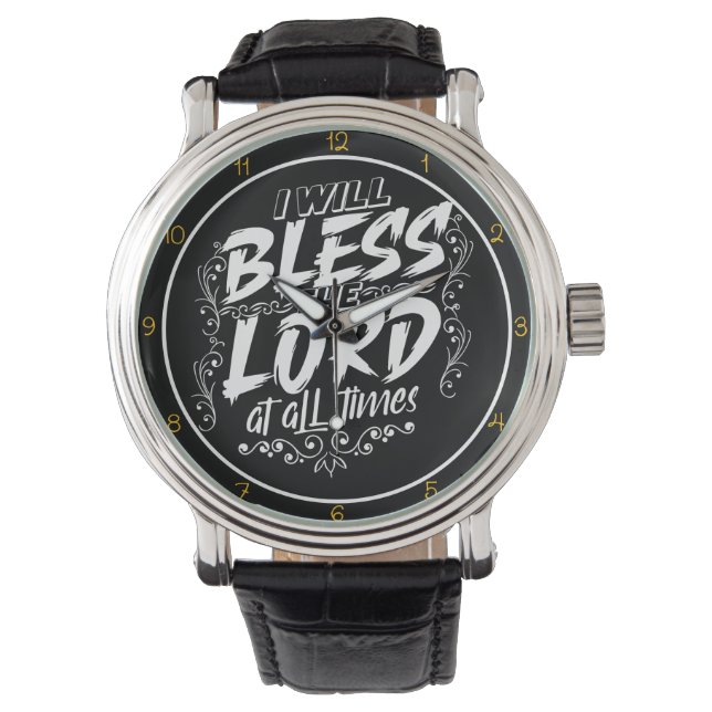 I Will Bless The Lord At All Times Art Watch (Front)