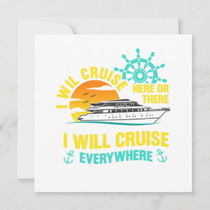 I Will Cruise Everywhere Cruise Ship Cruising Holi Invitation
