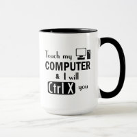 I will Cut You Ctrl X Funny Computer Geek