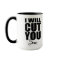 I Will Cut You - Hair Stylist Coffee Mug
