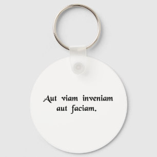 I will either find a way or make one key ring