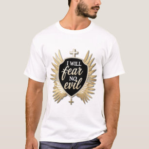 I Will Fear No Evil – Bold Christian Faith Design T-Shirt
