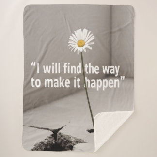 I Will Find The Way To Make It Happen Sherpa Blanket