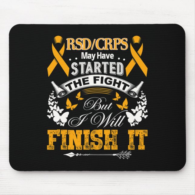 I Will Finish It Rsd Crps Awareness  Mouse Mat (Front)