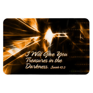 I Will Give You Treasures in the Darkness Isaiah Magnet