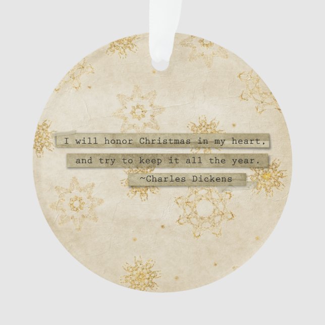 I will HOnor Christmas Charles Dickens Snowflake Ornament (Front)