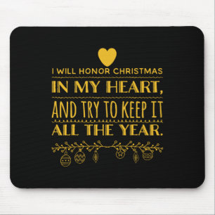 I Will Honour Christmas In My Heart (scrooge Quote Mouse Mat