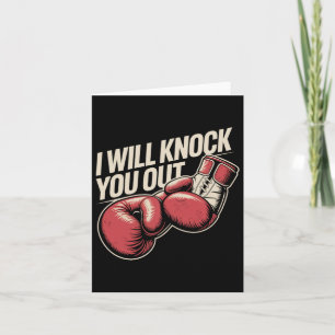 I Will Knock You Out For Funny Boxer Funny Boxing  Card