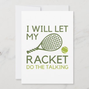 I Will Let My Racket Do The Talking Thank You Card