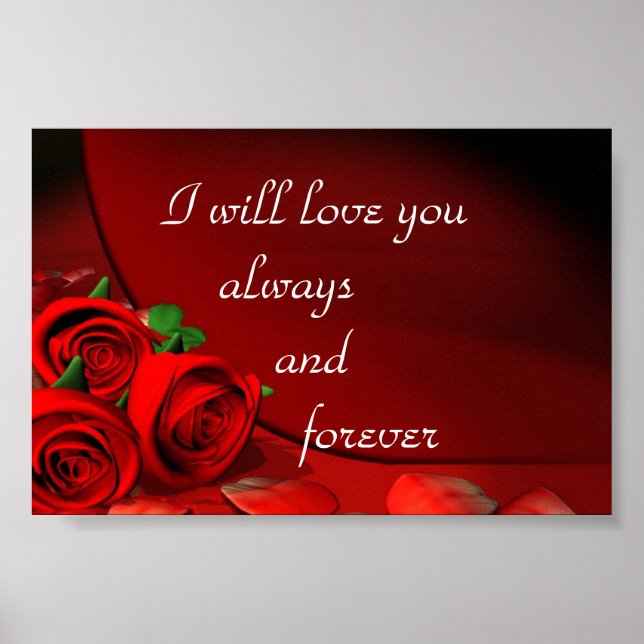 I will Love you always and forever Poster (Front)