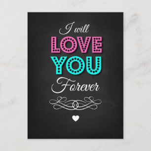 I Will Love You Forever Postcard