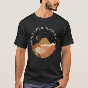 I-Will Make A Way In The Wilderness Isaiah 4319 Bi T-Shirt
