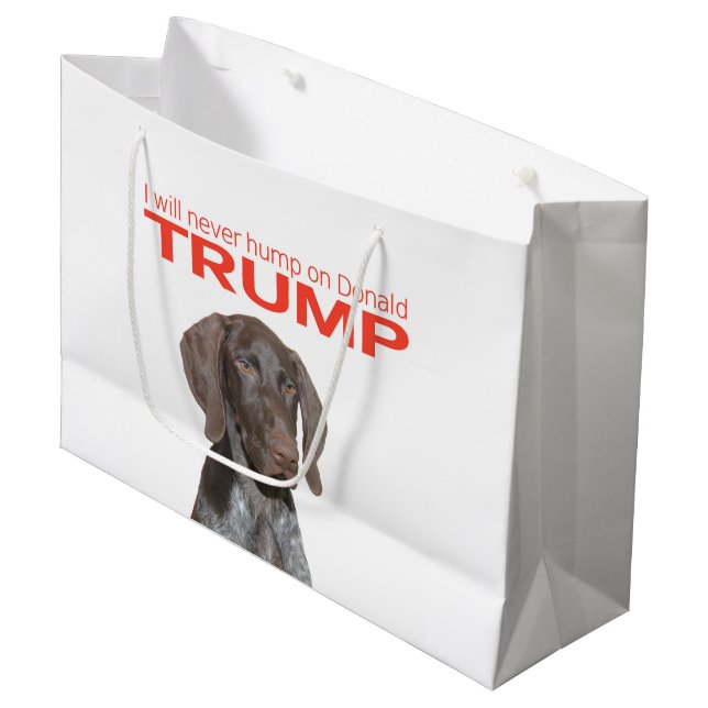 I will never hump on Donald Trump! Large Gift Bag (Front Angled)