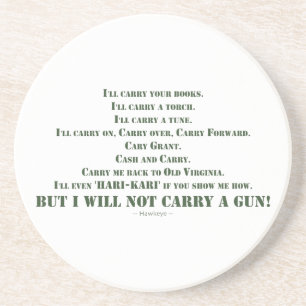I Will Not Carry a Gun Coaster