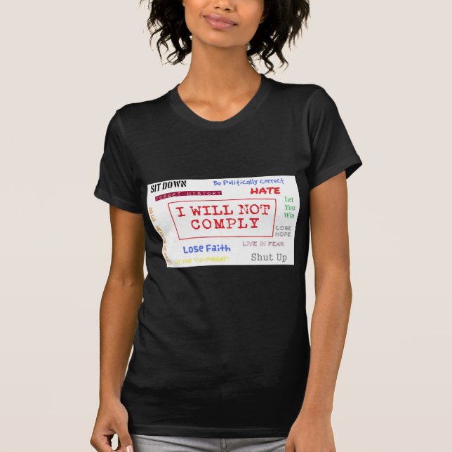 I Will Not Comply Line T-Shirt (Front)