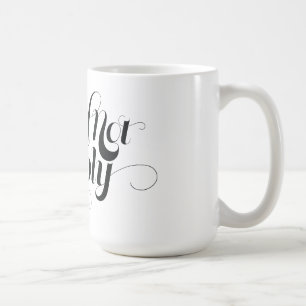 I Will Not Comply Mug