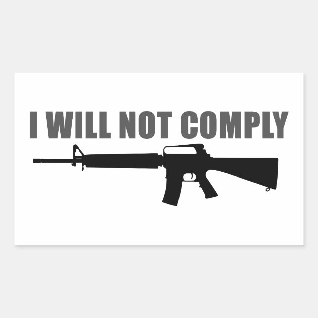 I will not comply rectangular sticker (Front)
