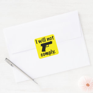 I WILL NOT COMPLY Sticker