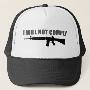 I will not comply trucker hat