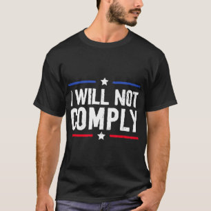 I Will Not Comply Vintage T-Shirt