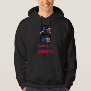 I Will Not Go Quietly Back To The 1950s Women's Ri Hoodie