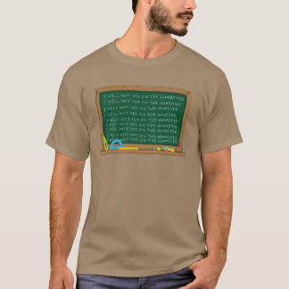 I will not pee on the hamster  T-Shirt