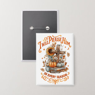 I Will Praise Him... 