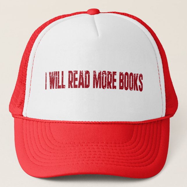 I Will Read More books Trucker Hat (Front)