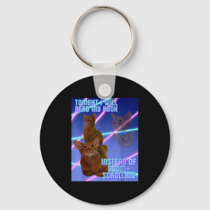I will read my book instead of doomscrolling  key ring
