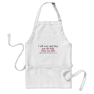 I Will Read Until They Tear the Books from My Arms Standard Apron