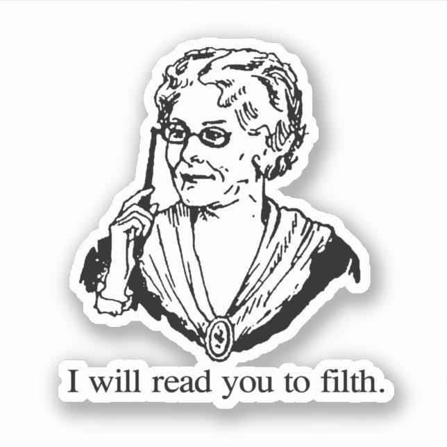 I will read you to filth (Front)