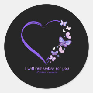 I Will Remember For You Butterfly Alzheimer'S Awar Classic Round Sticker