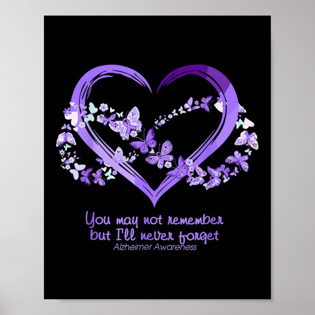 I Will Remember For You Butterfly Heimers Awarenes Poster (Front)