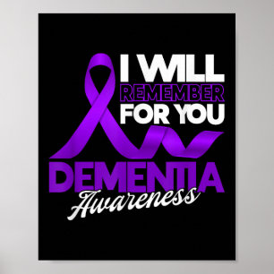 I Will Remember For You Dementia Awareness Ribbon Poster