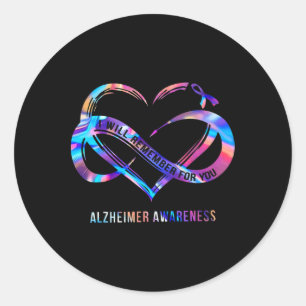 I Will Remember For You Heimerheimer Awareness 1 Classic Round Sticker