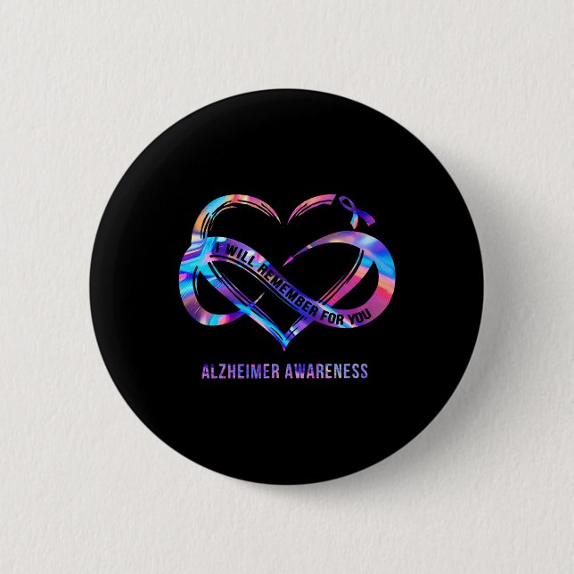 I-will Remember For You Heimerheimer Awareness  6 Cm Round Badge (Front)