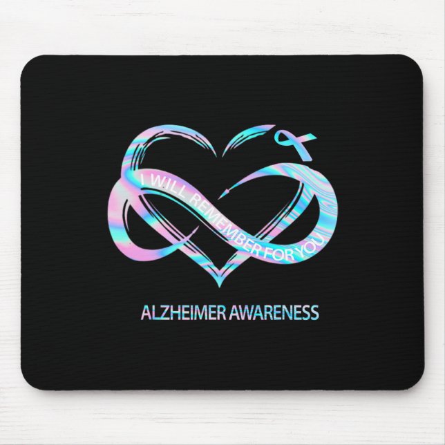 I Will Remember For You Heimerheimer Awareness Cut Mouse Mat (Front)
