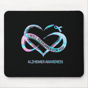 I Will Remember For You Heimerheimer Awareness Cut Mouse Mat