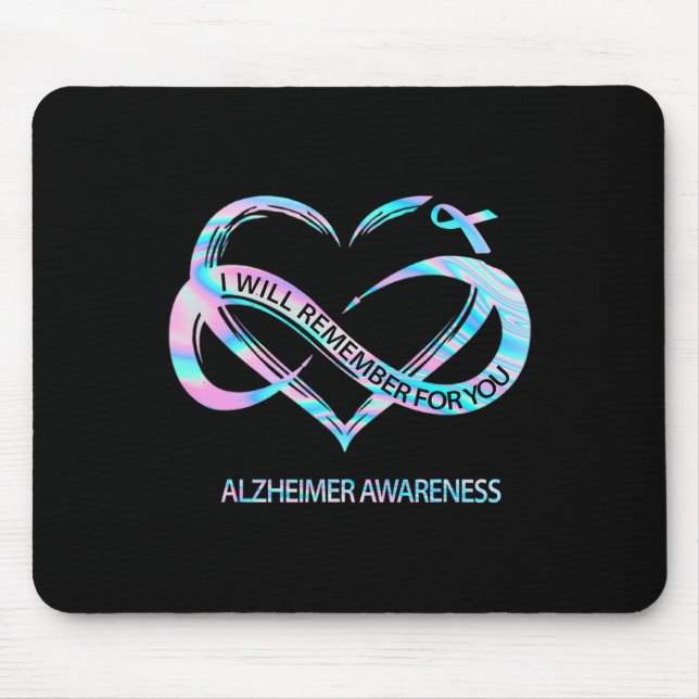I Will Remember For You Heimerheimer Awareness Cut Mouse Mat (Front)
