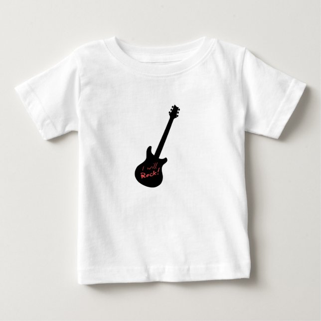 I will Rock Baby T-Shirt (Front)