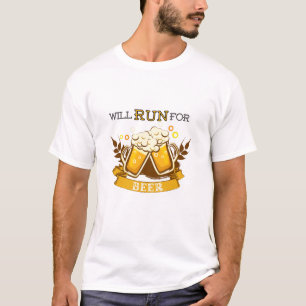 I will run for beer T-Shirt