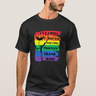 I Will Say Gay And I Will Protect Trans Kids Retro T-Shirt