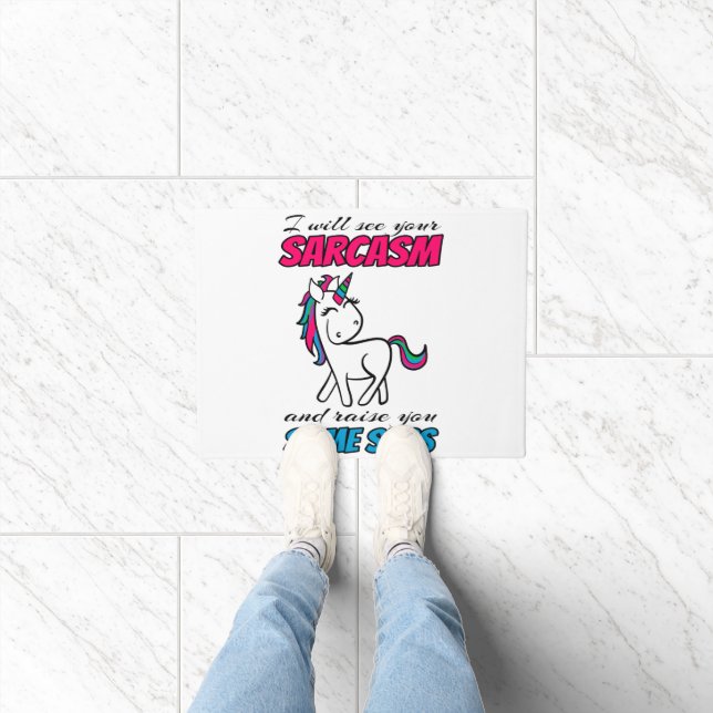 I Will See Your Sarcasm And Raise You Some Sass Doormat (Indoor)