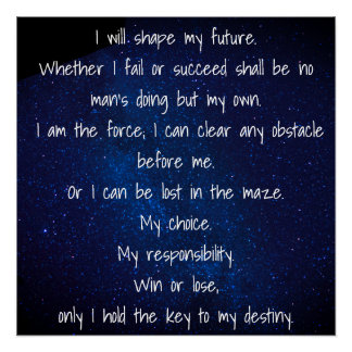 I Will Shape My Future Poster