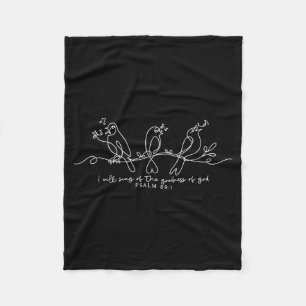 I Will Sing Of The Goodness Of God Psalm 89_1 Chri Fleece Blanket