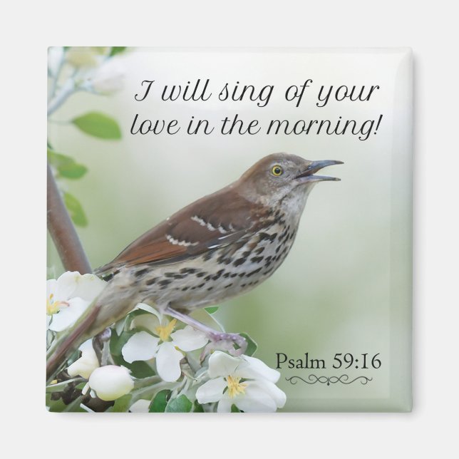 I will sing of your love! magnet (Front)